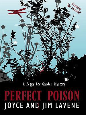 Perfect Poison (Peggy Lee Garden Mysteries) [Large Print] 1597228265 Book Cover