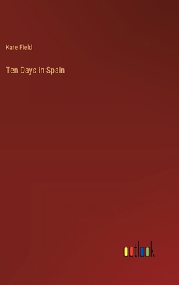 Ten Days in Spain 3385252555 Book Cover