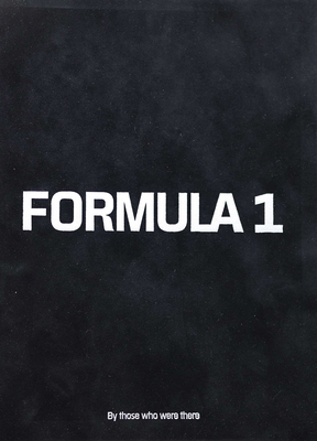 Formula 1: By Those Who Were There 8794190402 Book Cover