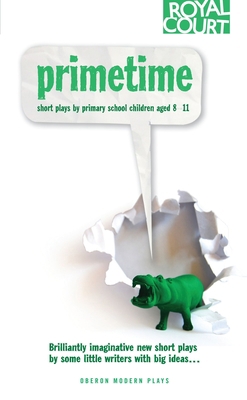 Primetime: Young Writers Festival and Peckham Y... 1783191503 Book Cover
