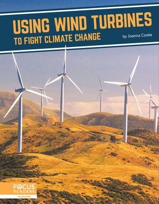 Using Wind Turbines to Fight Climate Change 1637392788 Book Cover