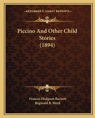 Piccino And Other Child Stories (1894) 1163969664 Book Cover