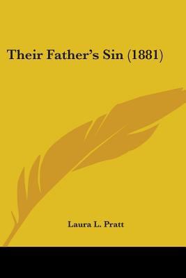 Their Father's Sin (1881) 1104412101 Book Cover