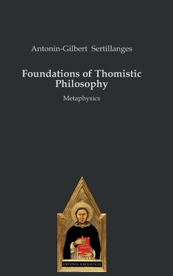 Foundations of Thomistic Philosophy: Metaphysics 3868382917 Book Cover