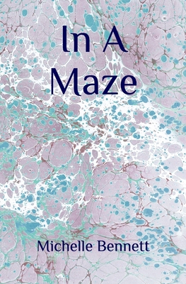 In A Maze 1731038976 Book Cover