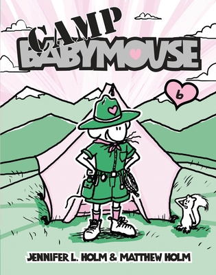 Babymouse #6: Camp Babymouse B00A2M6J1A Book Cover