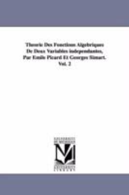 Theorie Des Fonctions Algebriques de Deux Varia... 1418185205 Book Cover