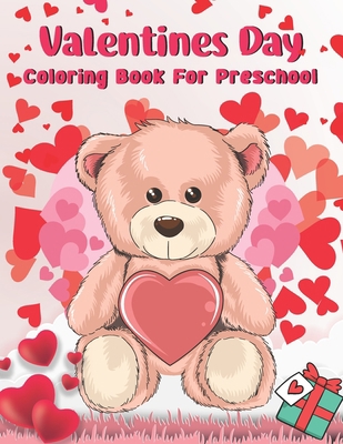 Valentine's Day Coloring Book for Preschool: Va... B08W7SH45M Book Cover