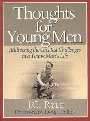 Thoughts for Young Men: Addressing the Greatest... 1929241240 Book Cover