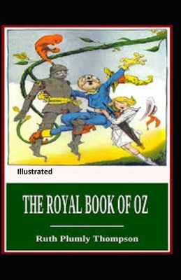 The Royal Book of Oz Illustrated 1704642078 Book Cover