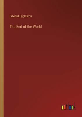 The End of the World 3368153781 Book Cover