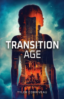 Transition Age: An age shaped by systems. A gen... B0GPCV7X89 Book Cover