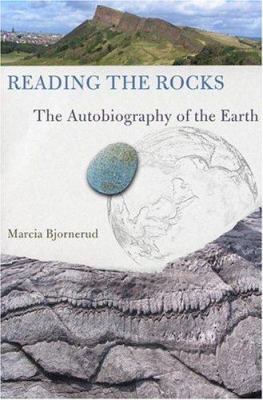Reading the Rocks: The Autobiography of the Earth 081334249X Book Cover