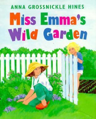 Miss Emma's Wild Garden 0688146937 Book Cover