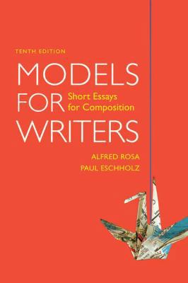 Models for Writers: Short Essays for Composition 0312531133 Book Cover