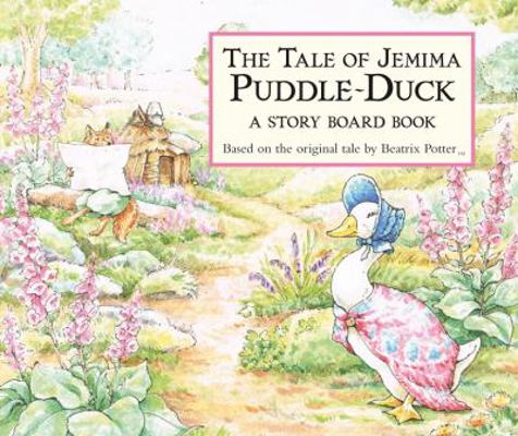 The Tale of Jemima Puddle-Duck: A Story Board Book 0723264341 Book Cover