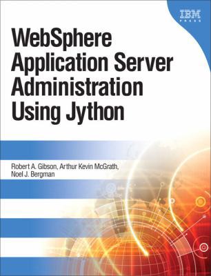 WebSphere Application Server Administration Usi... 0137009526 Book Cover