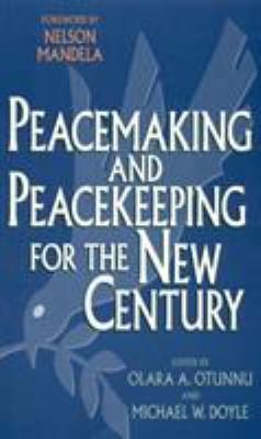 Peacemaking and Peacekeeping for the New Century 0847687279 Book Cover