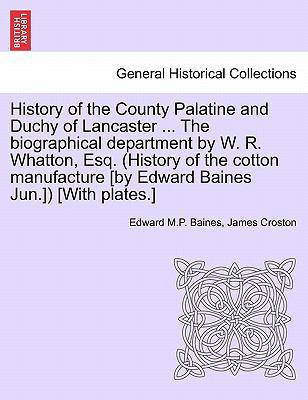 History of the County Palatine and Duchy of Lan... 1241244103 Book Cover