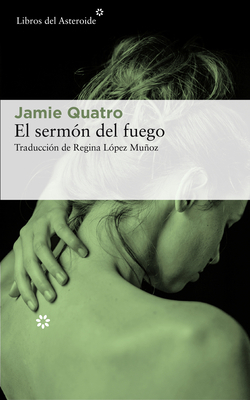 El Serm?n del Fuego [Spanish] 8417007725 Book Cover