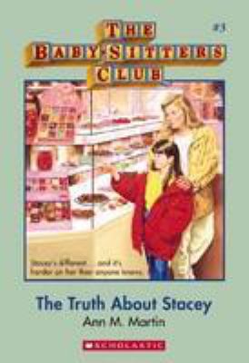 The Truth About Stacey (the Baby-Sitters Club 3... 1743813317 Book Cover