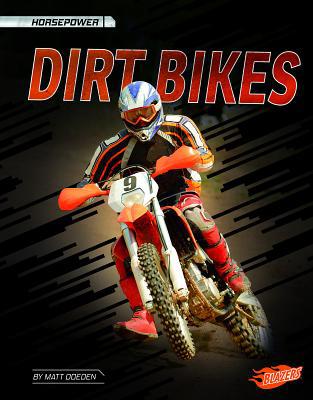 Dirt Bikes 154352463X Book Cover