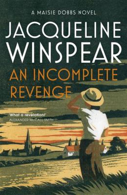 An Incomplete Revenge. Jacqueline Winspear 0719569613 Book Cover