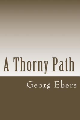 A Thorny Path 1494815982 Book Cover