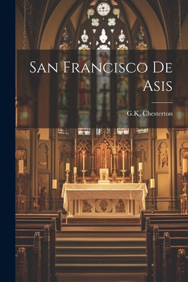 San Francisco De Asis 1021185647 Book Cover