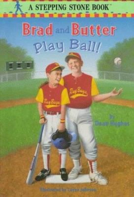 Brad and Butter Play Ball! (STEPPING STONE BOOK) 0679983554 Book Cover