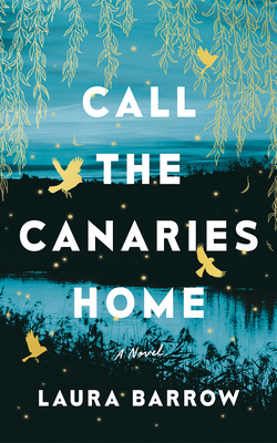 Call the Canaries Home B0BF3RN51V Book Cover