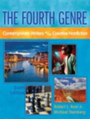 The Fourth Genre: Contemporary Writers Of/On Cr... 0133997529 Book Cover