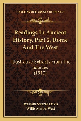 Readings In Ancient History, Part 2, Rome And T... 1164940937 Book Cover