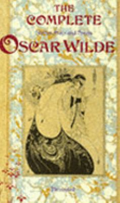 The Complete Stories, Plays and Poems of Oscar ... 1855010453 Book Cover
