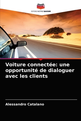 Voiture connectée: une opportunité de dialoguer... [French] 6203646962 Book Cover