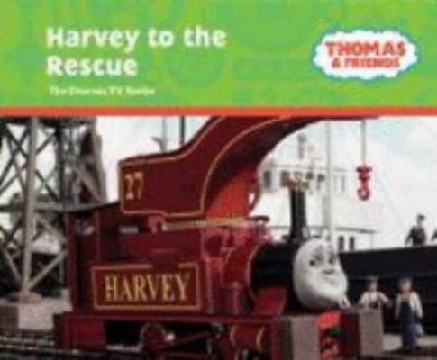 Harvey to the Rescue (Thomas & Friends) 0603562531 Book Cover