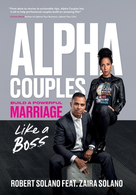 Alpha Couples: Build a Powerful Marriage Like a... 1735346802 Book Cover