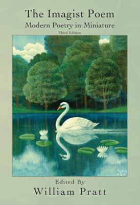 The Imagist Poem:: Modern Poetry in Miniature 0972814388 Book Cover