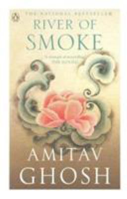 River of Smoke 0143424718 Book Cover