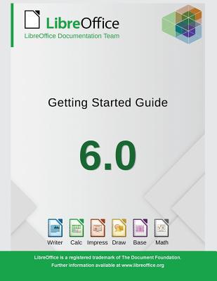 Getting Started with LibreOffice 6.0 1680922653 Book Cover