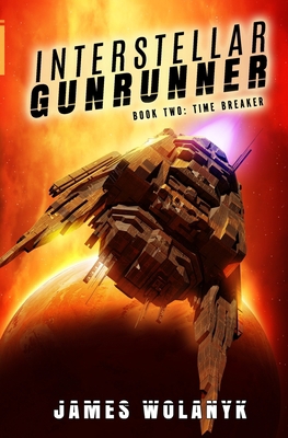 Time Breaker (Interstellar Gunrunner)            Book Cover