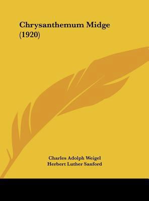 Chrysanthemum Midge (1920) 1162066628 Book Cover