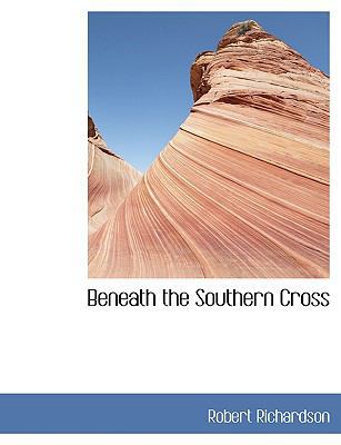 Beneath the Southern Cross [Large Print] 0554450518 Book Cover