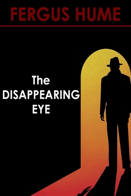 The Disappearing Eye B084B3H7P7 Book Cover