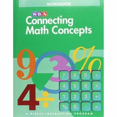 Connecting Math Concepts Level F, Workbook 0021036381 Book Cover