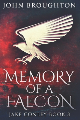 Memory Of A Falcon: Large Print Edition [Large Print] 1674205538 Book Cover