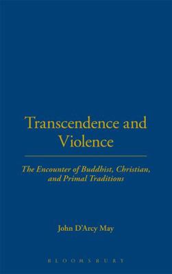 Transcendence and Violence: The Encounter of Bu... 082641513X Book Cover