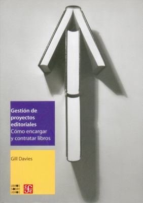 Gestion de Proyectos Editoriales.: Como Encarga... [Spanish] 9681677633 Book Cover