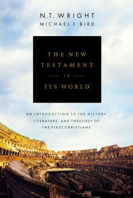 The New Testament in Its World: An Introduction... 0310499305 Book Cover