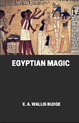 Egyptian Magic illustrated B08KFWM7D3 Book Cover